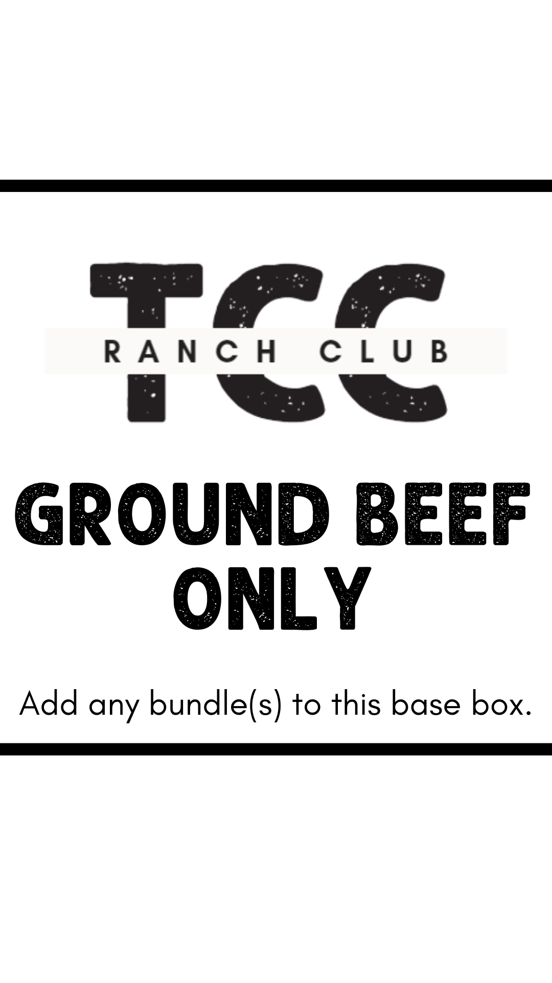 Ranch Club Ground Beef Box - No preferences!
