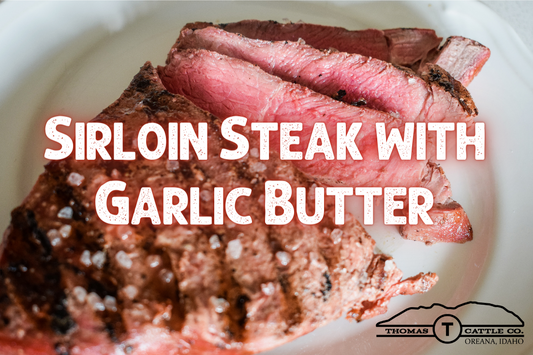 Sirloin Steak with Garlic Butter