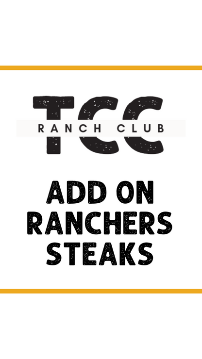 Ranch Club Add On - Rancher's Steaks