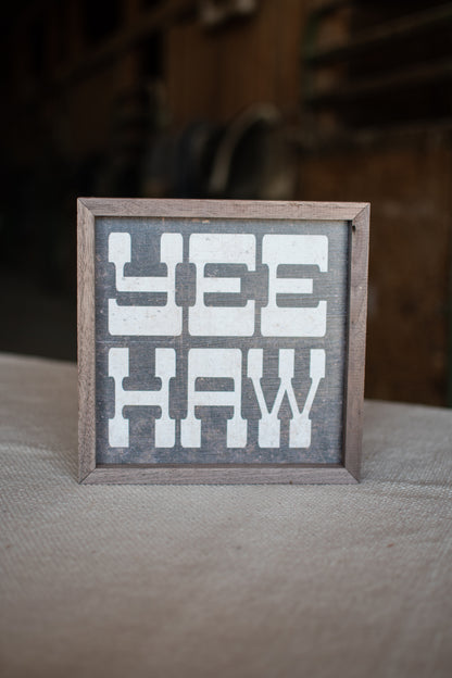 Yee Haw Wooden Sign