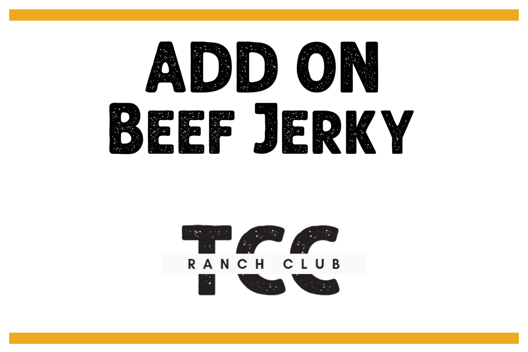 Ranch Club Add On - Beef Jerky