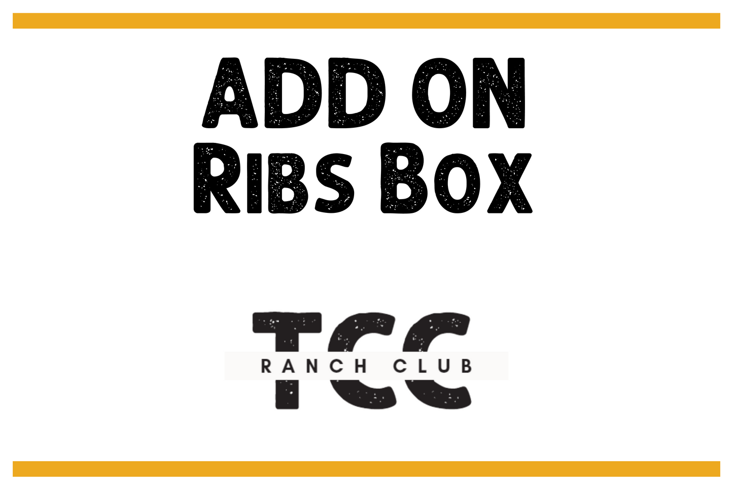 Ranch Club Add On - Rib Box