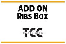 Load image into Gallery viewer, Ranch Club Add On - Rib Box
