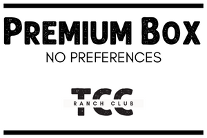 Ranch Club Premium Steak Box - No preferences!