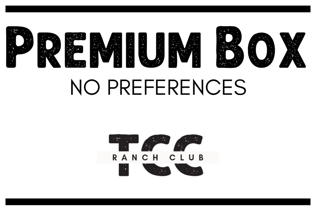 Ranch Club Premium Steak Box - No preferences!